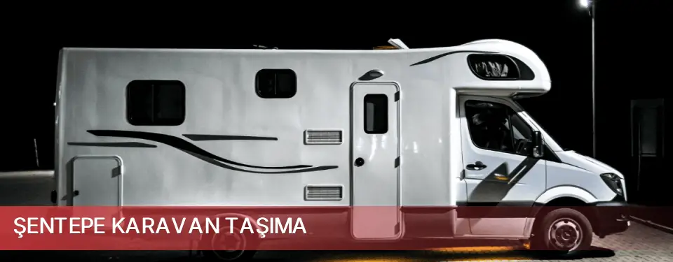Şentepe İlçemi Karavan Taşıma